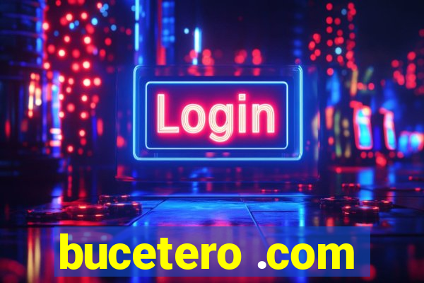 bucetero .com